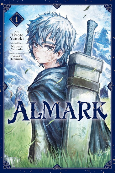 Almark, Vol. 1 (manga) - HIYOTO YUNOKI - NOBORU YAMADA