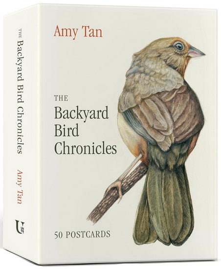 The Backyard Bird Chronicles: 50 Postcards - AMY TAN