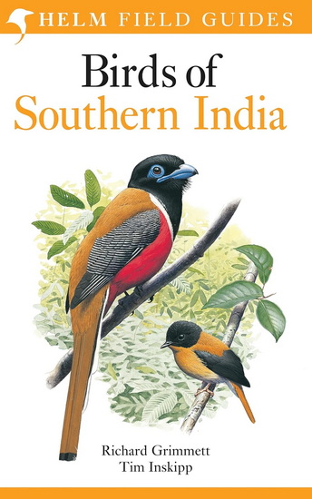 Field Guide to Birds of Southern India - RICHARD GRIMMETT - TIM INSKIPP