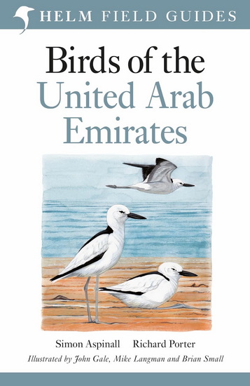 Field Guide to Birds of the United Arab Emirates - SIMON ASPINALL - RICHARD PORTER