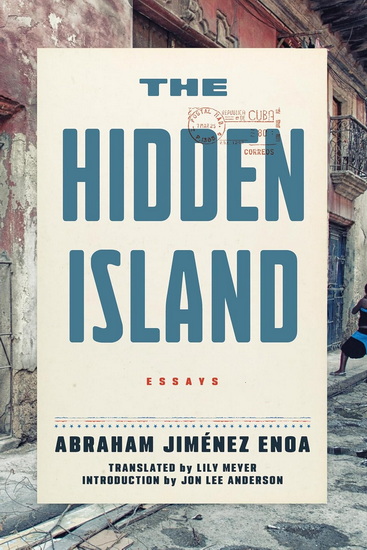 The Hidden Island - ABRAHAM JIMÉNEZ ENOA - JON LEE ANDERSON