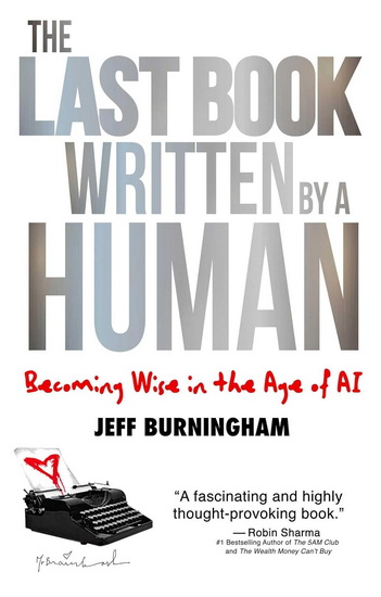 Last Book Written by a Human - JEFF BURNINGHAM