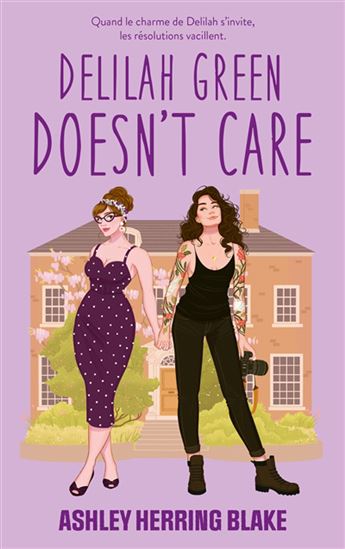 Delilah Green doesn&#39;t care - ASHLEY HERRING BLAKE