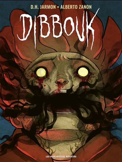Dibbouk - DÉBORAH HADJEDJ-JARMON - ALBERTO ZANON