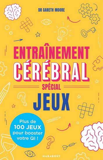 Entraînement cérébral : Spécial jeux - COLLECTIF