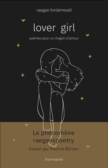 Lover girl : poèmes pour un chagrin d&#39;amour - RAEGAN FORDEMWALT