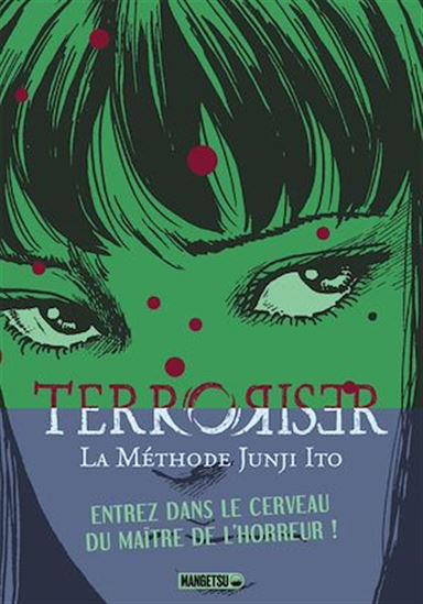 Terroriser - La méthode de Junji Ito - JUNJI ITO