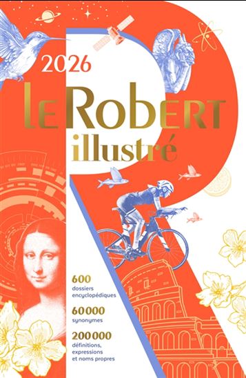 Le Robert illustré 2026 & son dictionnaire en ligne - COLLECTIF