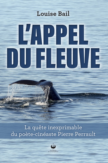 L'Appel du fleuve - LOUISE BAIL