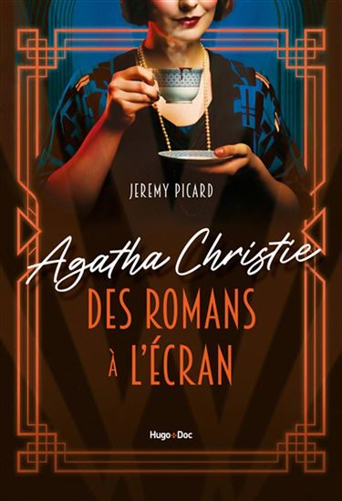 Petits secrets des grands films et séries d&#39;Agatha Christie - JEREMY PICARD