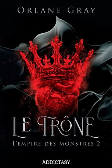 Le Trône #02 - ORLANE GRAY