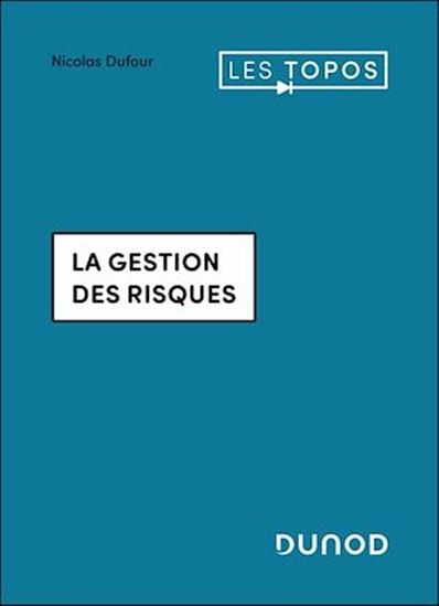 La gestion des risques - NICOLAS DUFOUR