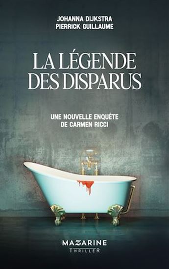 La légende des disparus - JOHANNA DIJKSTRA - PIERRICK GUILLAUME