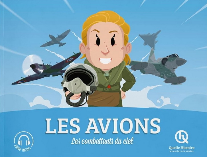 Les Avions : les combattants du ciel - COLLECTIF