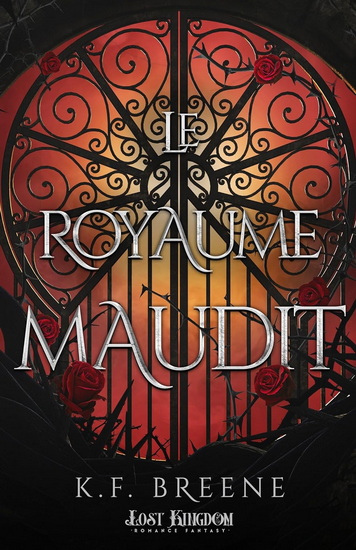 Le Royaume maudit #03 - K F BREENE