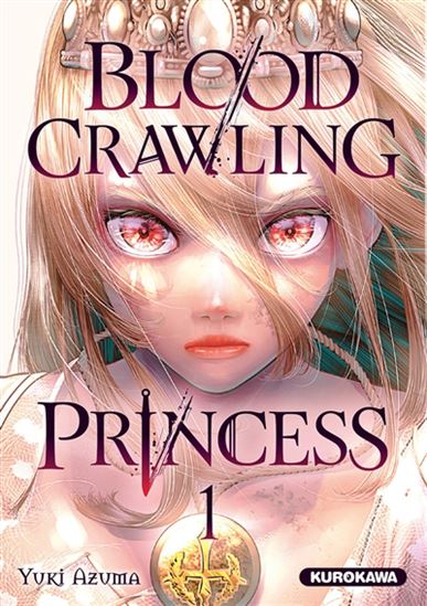 Blood-crawling princess #01 - YUKI AZUMA
