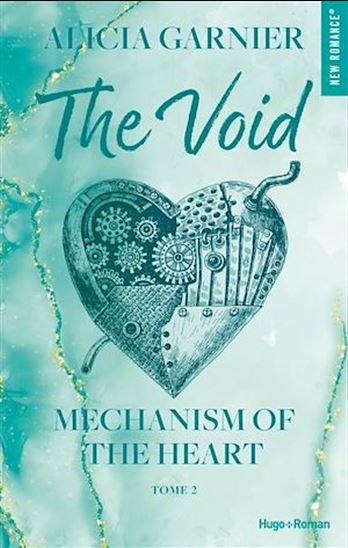 Mechanism of the heart - Tome 02 - ALICIA GARNIER