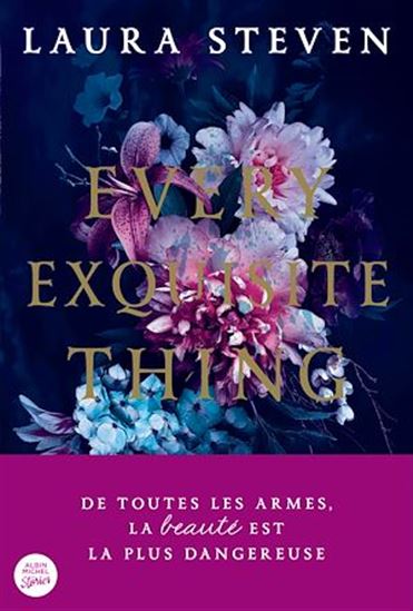 Every exquisite thing - LAURA STEVEN