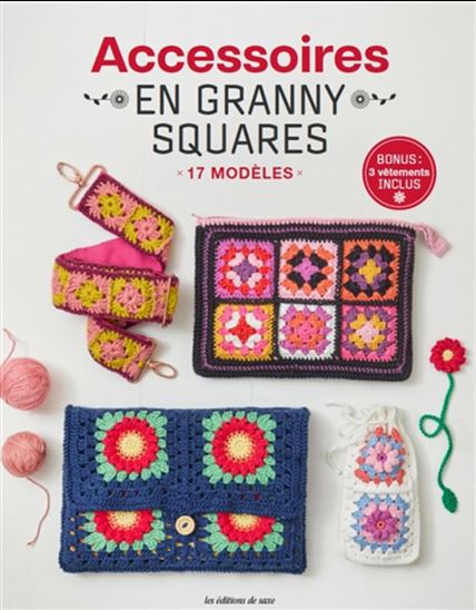 Accessoires en granny squares : 17 modèles - COLLECTIF