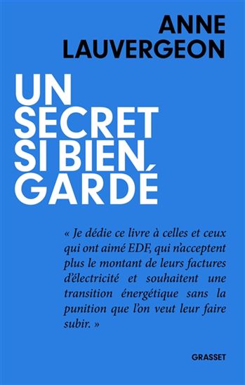 Un secret si bien gardé - ANNE LAUVERGEON