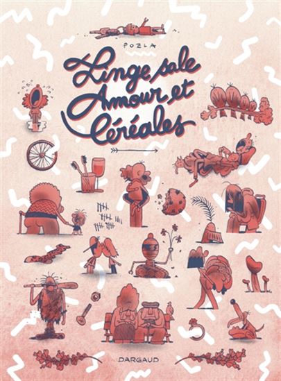 Linge sale, amour et céréales - POZLA