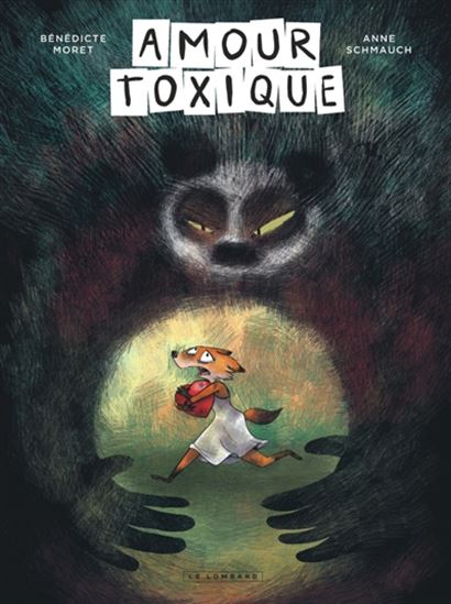 Amour toxique - ANNE SCHMAUCH - BÉNÉDICTE MORET