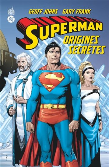 Superman : origines secrètes - GEOFF JOHNS - GARY FRANK