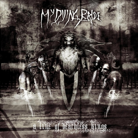 A Line Of Deathless Kings - MY DYING BRIDE