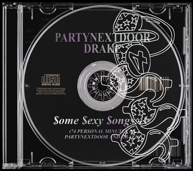 $Ome $Exy $Ongs 4 U (Boitier Transparent) - PARTYNEXTDOOR - DRAKE