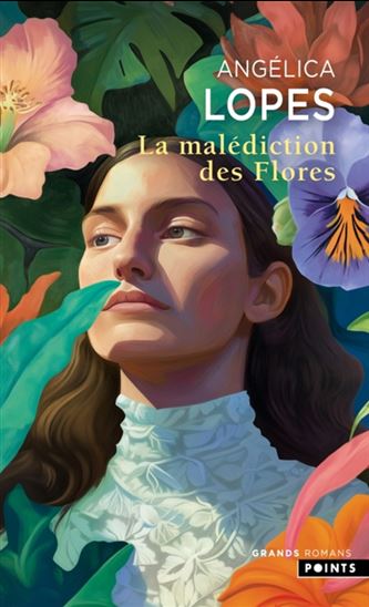 La Malédiction des Flores - ANGÉLICA LOPES