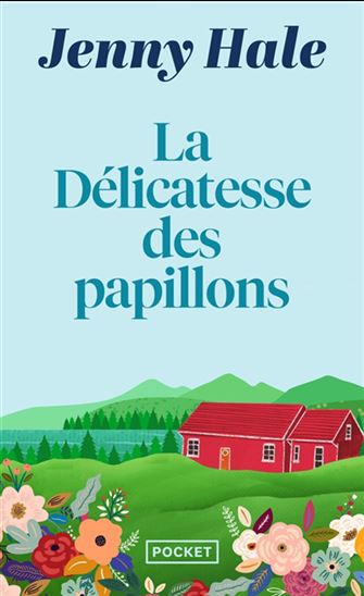 La Délicatesse des papillons - JENNY HALE