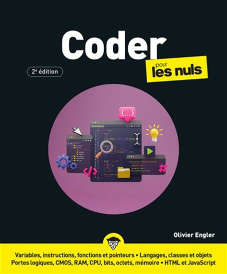 Coder pour les nuls 2e éd. - OLIVIER ENGLER