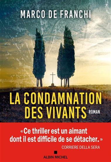 La Condamnation des vivants - MARCO DE FRANCHI