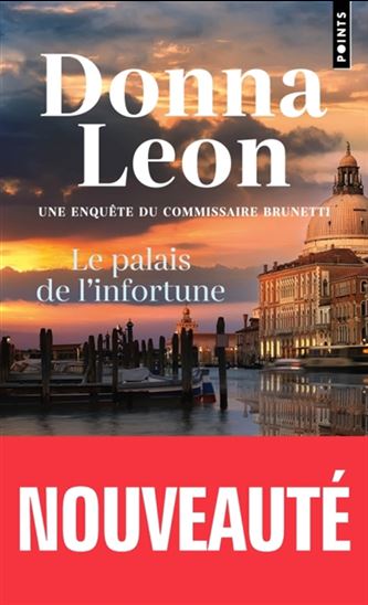 Le Palais de l&#39;infortune - DONNA LEON