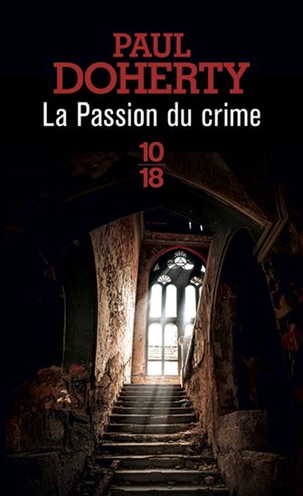 La Passion du crime - P C DOHERTY