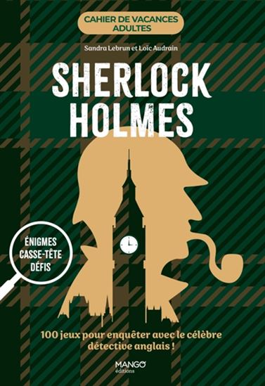 Cahier de vacances Sherlock Holmes N. éd. - SANDRA LEBRUN - LOÏC AUDRAIN