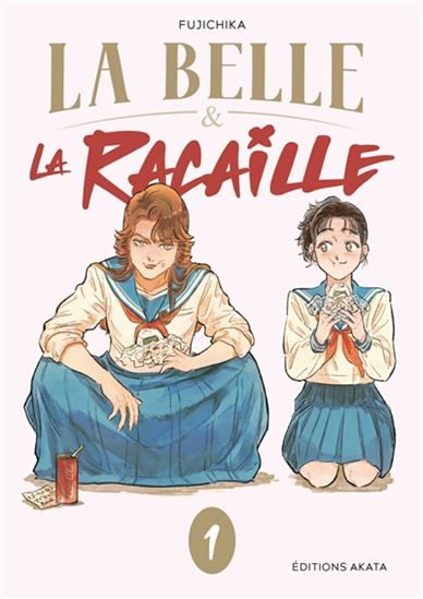 La Belle et la racaille #01 - FUJICHIKA
