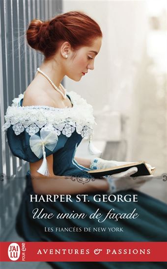 Les Fiancées de New York T.01 Une union de façade - HARPER ST. GEORGE