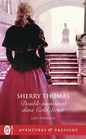 Lady Sherlock T.05 Double assassinat dans Cold Street T.05 - SHERRY THOMAS
