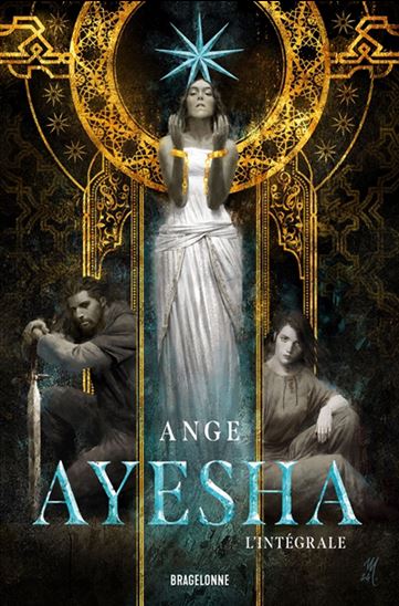 Ayesha : L&#39;intégrale N. éd. - ANGE