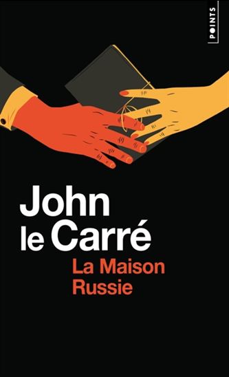 La Maison Russie N. éd. - JOHN LE CARRÉ