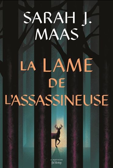 La Lame de l&#39;assassineuse N. éd. - SARAH J MAAS