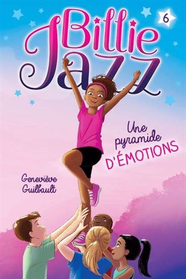 Une pyramide d'émotion #06 N. éd. - GENEVIÈVE GUILBAULT