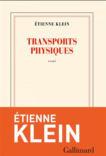 Transports physiques - ETIENNE KLEIN