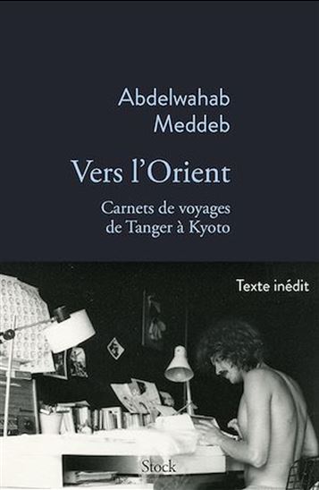 Vers l&#39;orient - ABDELWAHAB MEDDEB