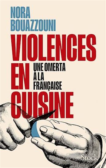 Violences en cuisine - NORA BOUAZZOUNI