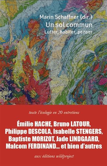 Un sol commun :  lutter, habiter, pense - SCHAFFNER MARIN