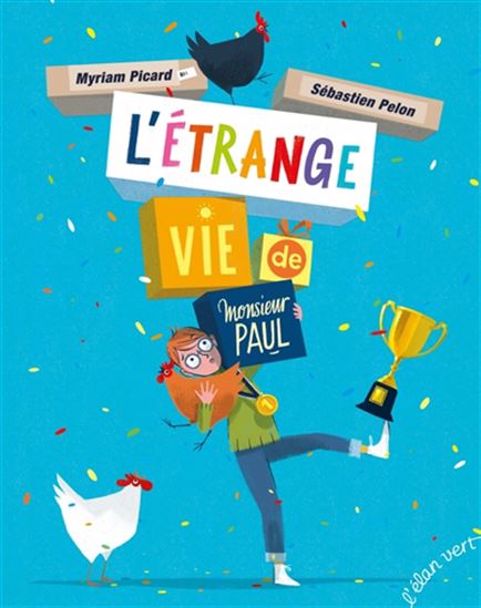 L&#39;Étrange vie de M. Paul - MYRIAM PICARD - SÉBASTIEN PELON