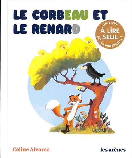 Le Corbeau et le renard - CÉLINE ALVAREZ