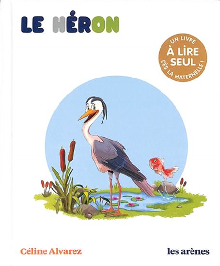 Le Héron - CÉLINE ALVAREZ